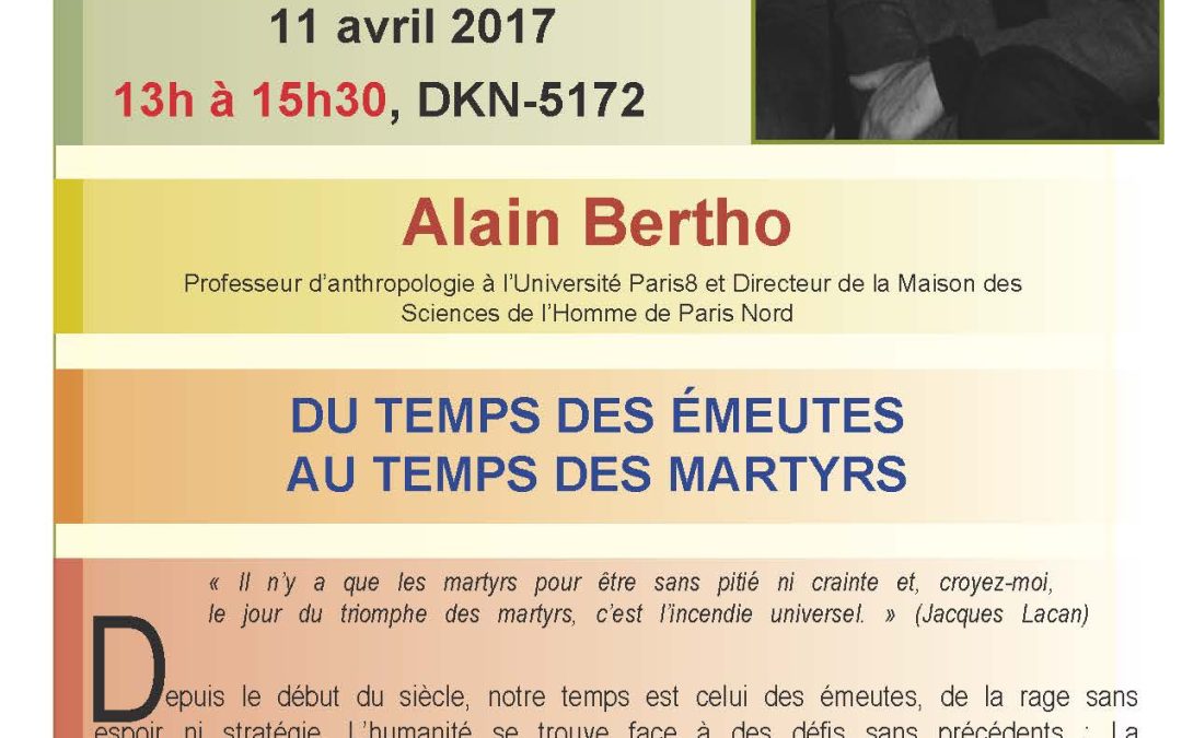Conférence au CELAT UL – Alain Bertho, 11 avril 2017, 13h > 15h30