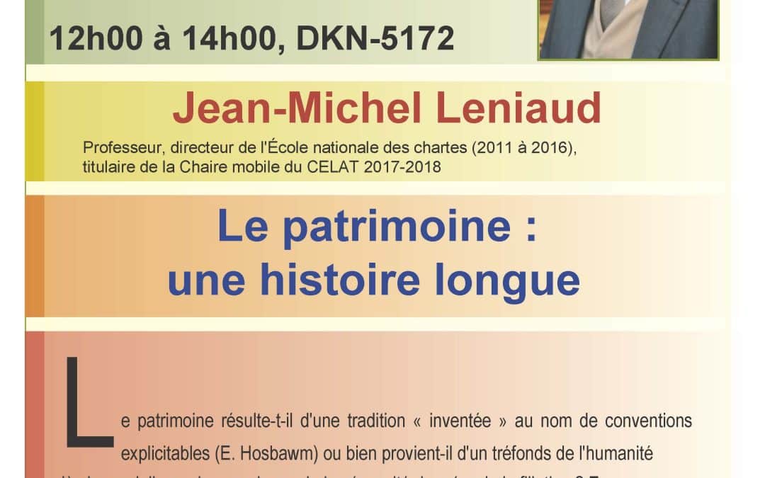 « Le patrimoine : une histoire longue »