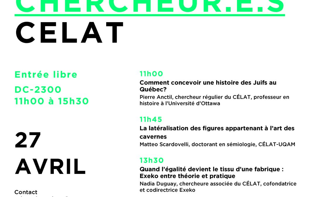 Journée d&rsquo;étude des chercheur.e.s du CELAT à l&rsquo;UQAM