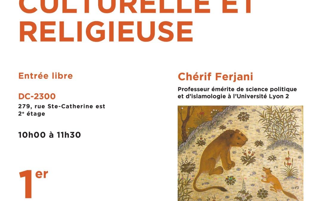 Conférence internationale du CELAT – Chérif Ferjani
