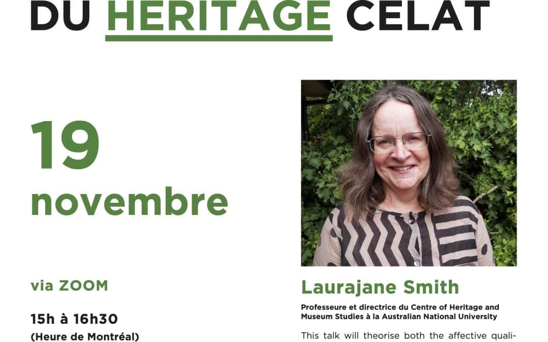 Conférence internationale – The emotional politics of Heritage, par Laurajane Smith