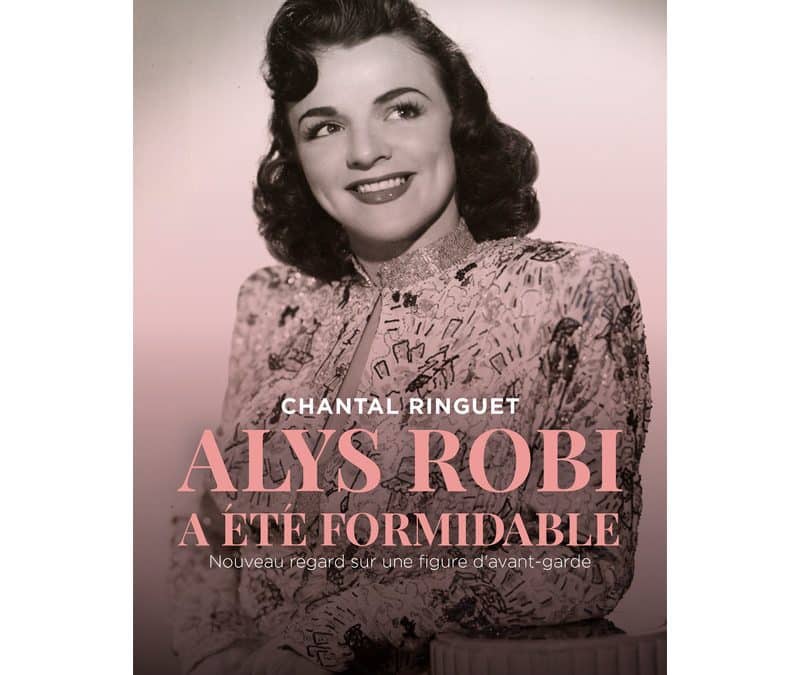 Lancement du livre Alys Robi a été formidable de Chantal Ringuet