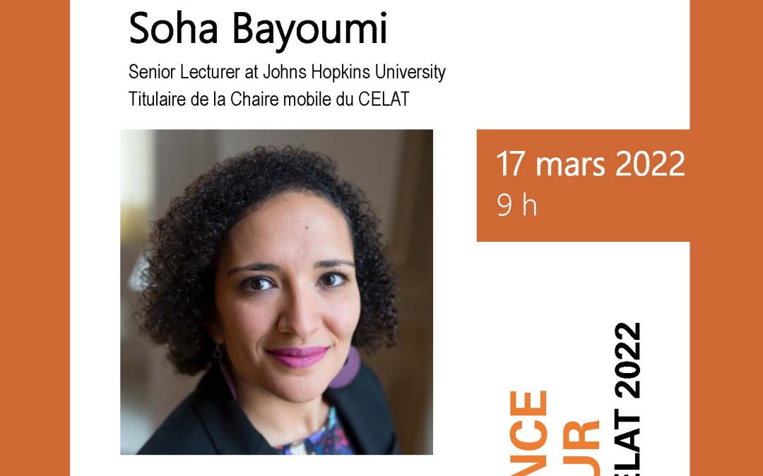Conférence « The Postcolonial Politics of Remembrance and Oblivion… » de Soha Bayoumi
