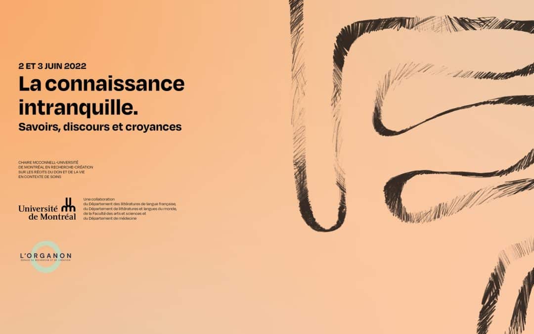 Colloque La connaissance intranquille. Savoirs, discours et croyances