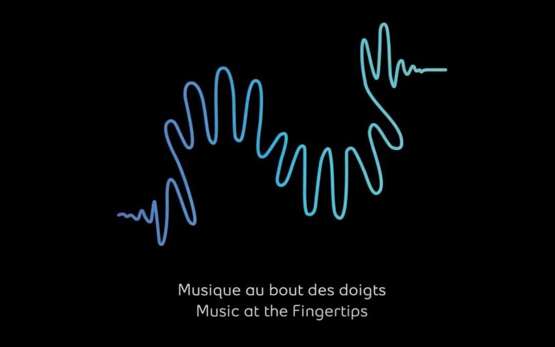 Musique au bout des doigts, lancement de trois capsules vidéo