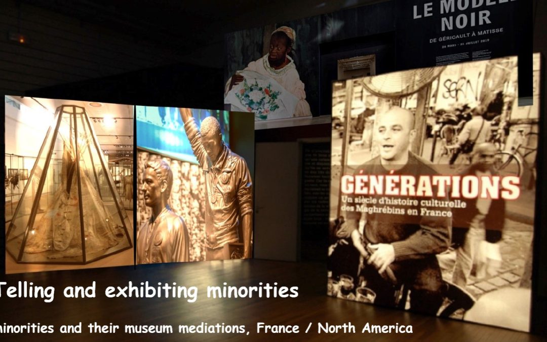 Colloque Raconter et exposer les minorités : médiations muséales en France et en Amérique du Nord