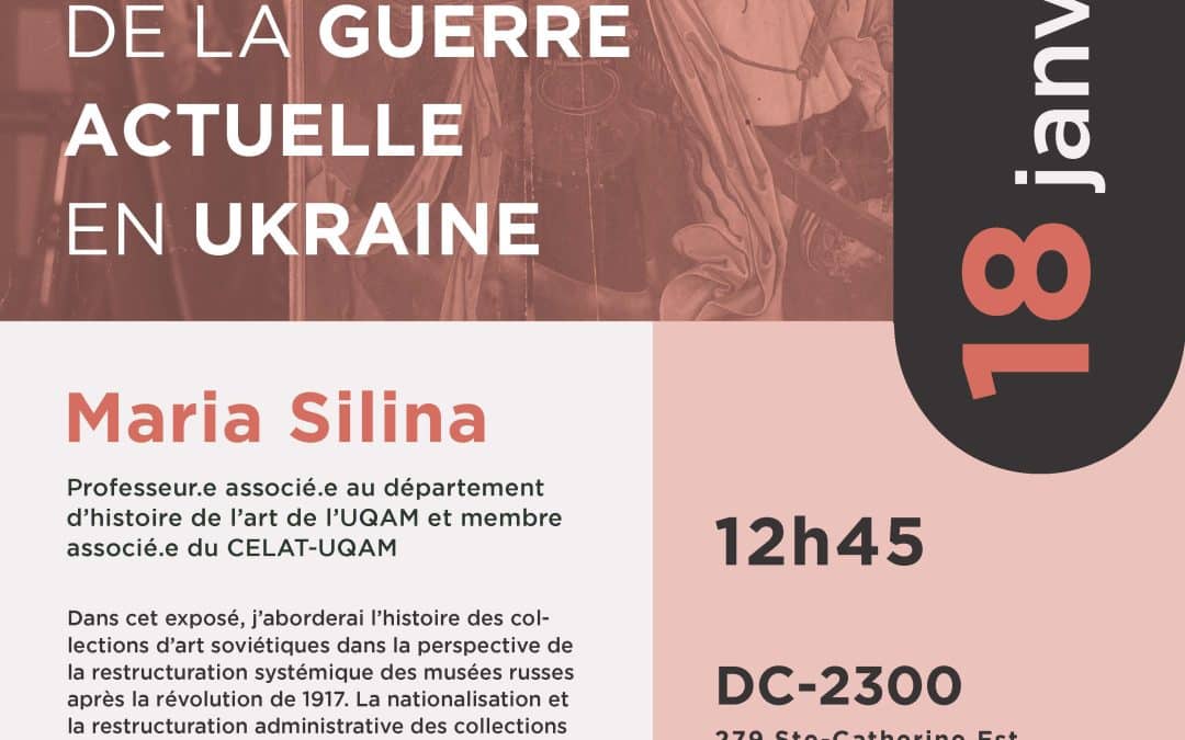 Conférence de Maria Silina «&nbsp;Le réseau des musées soviétiques dans la perspective de la guerre actuelle en Ukraine&nbsp;»