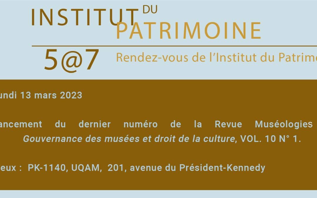 Lancement du numéro  « Gouvernance des musées et droit de la culture »