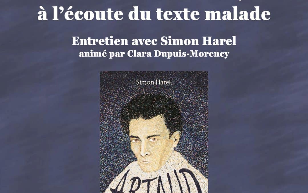 Entretien « Lire Artaud, à l’écoute du texte malade »