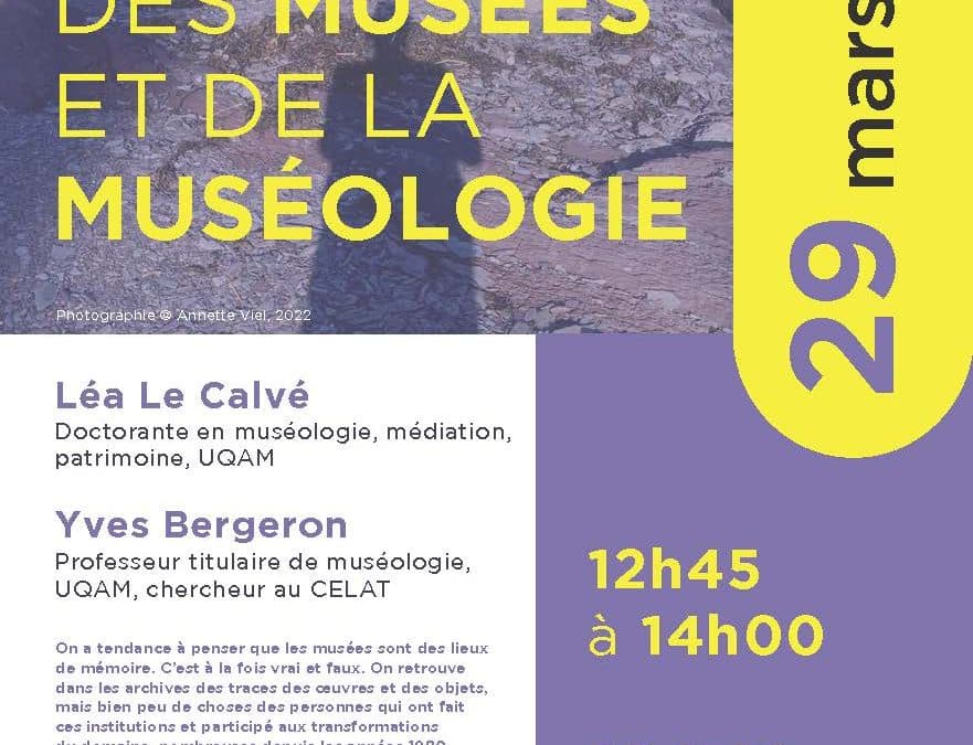Conférence de Léa Le Calvé et Yves Bergeron «&nbsp;Pour une mémoire des musées et de la muséologie&nbsp;»