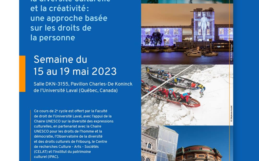 École d’été Protéger et valoriser les patrimoines, la diversité culturelle et la créativité&nbsp;: une approche basée sur les droits de la personne