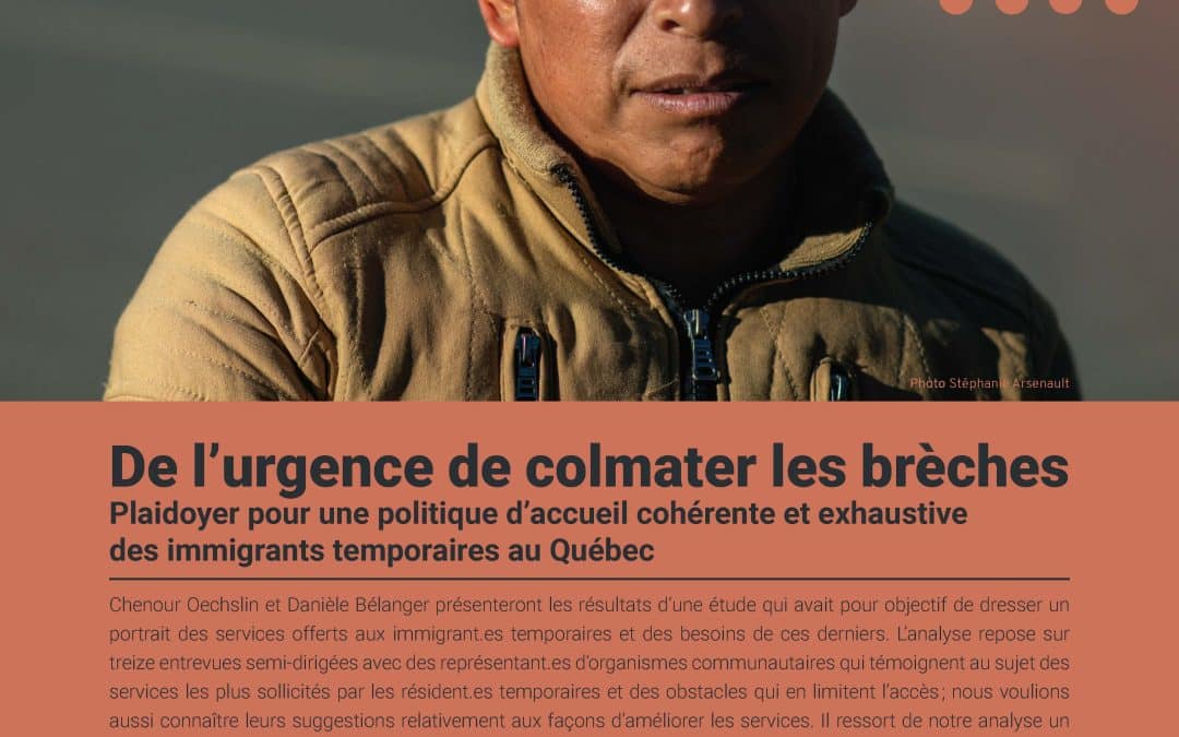 Midi-discussion «&nbsp;De l’urgence de colmater les brèches&nbsp;: plaidoyer pour une politique d’accueil cohérente et exhaustive des immigrants temporaires au Québec&nbsp;»