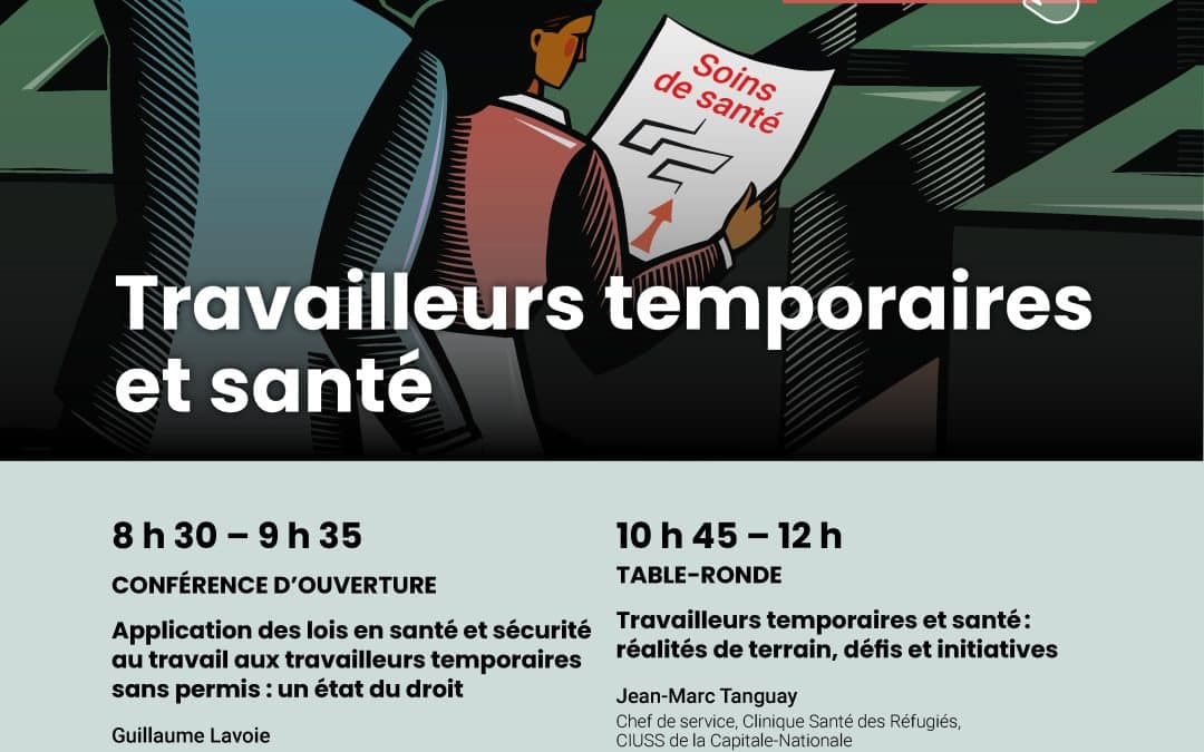 Conférences et table ronde sur le thème «&nbsp;Travailleurs temporaires et santé&nbsp;»