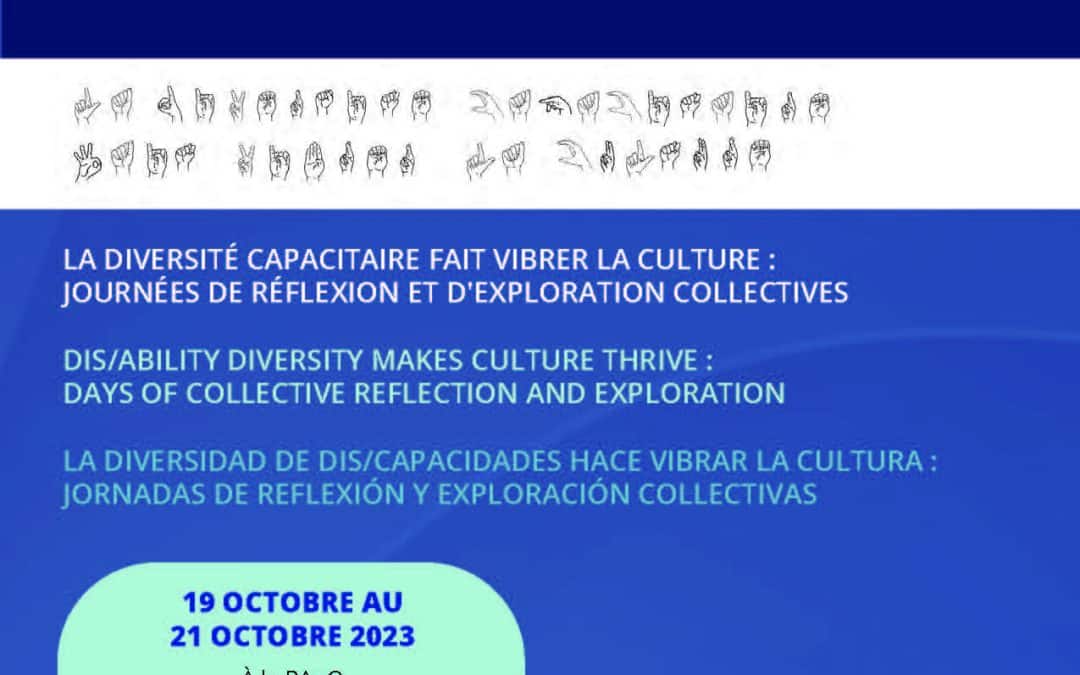 La diversité capacitaire fait vibrer la culture&nbsp;: journées de réflexion et d’exploration collectives