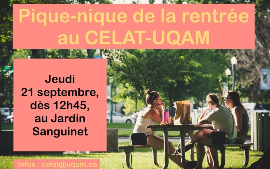 Pique-nique de la rentrée du CELAT-UQAM