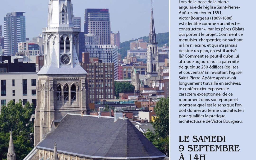 Conférence publique de Luc Noppen «&nbsp;L’église Saint-Pierre-Apôtre construite de 1851 à 1853&nbsp;: le moment de l’invention de Victor Bourgeau&nbsp;»