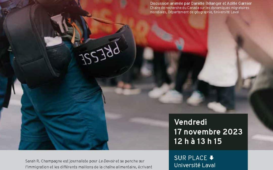 Rencontre avec la journaliste Sarah Champagne. Couvrir l&rsquo;immigration&nbsp;: entre les réalités humaines, les chiffres et la politique