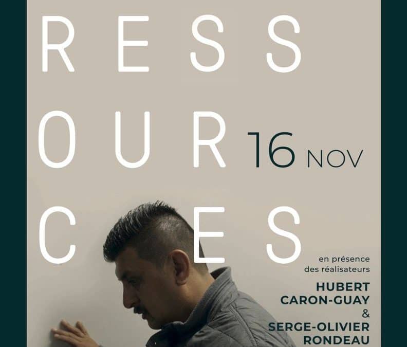 Ciné-CELAT&nbsp;: projection du documentaire Ressources en présence des réalisateurs Hubert Caron-Guay et Serge-Olivier Rondeau