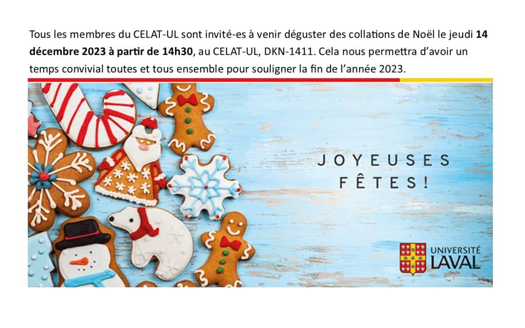 Rassemblement des fêtes au CELAT-UL