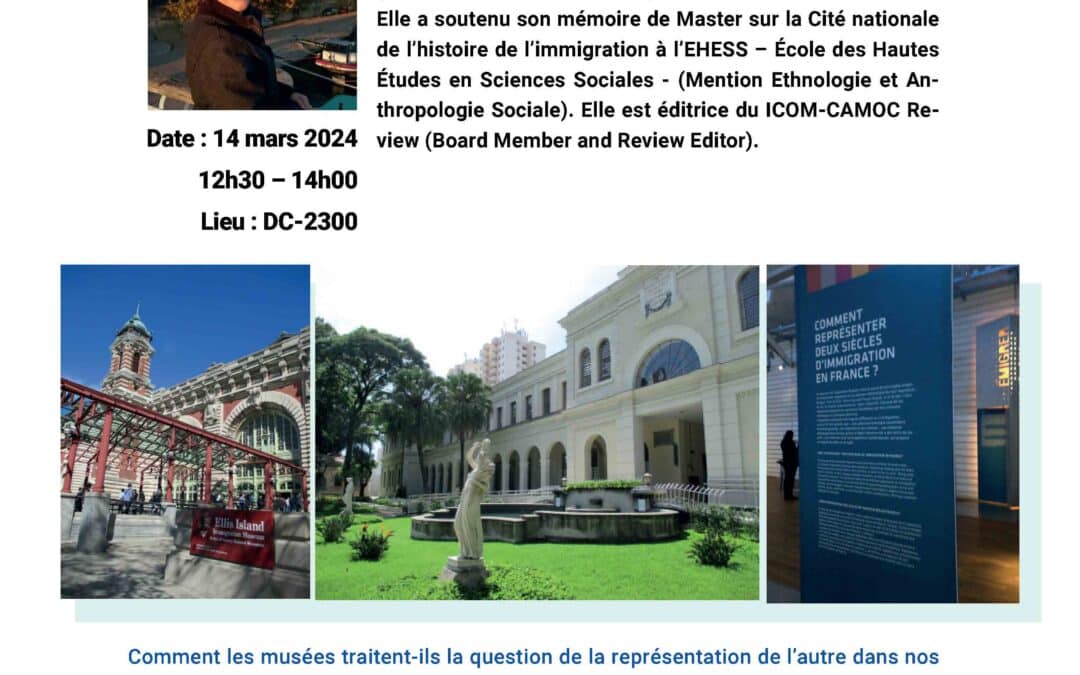Conférence d’Andréa Delaplace «&nbsp;La représentation de l’autre dans trois musées de l’immigration&nbsp;»