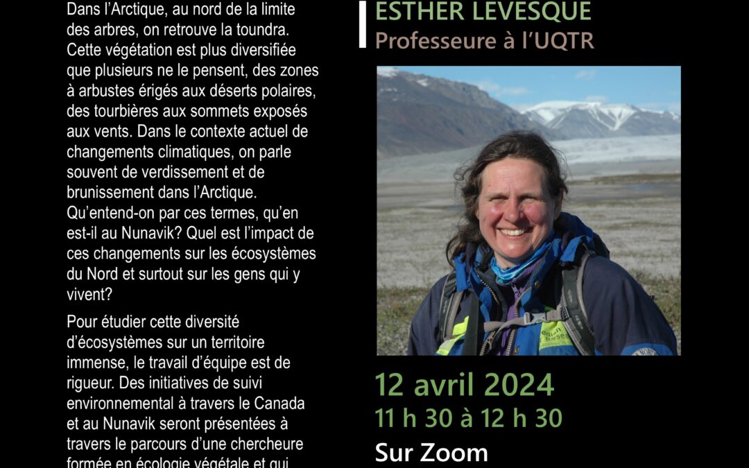 Conférence d’Esther Lévesque «&nbsp;L’Arctique verdit&nbsp;: étudier ensemble ces changements&nbsp;»