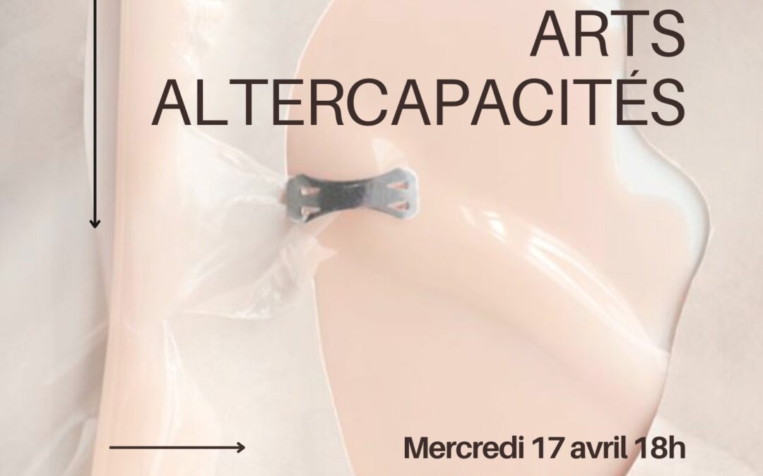 Lancement du numéro « Arts altercapacités », paru dans la revue Inter, art actuel