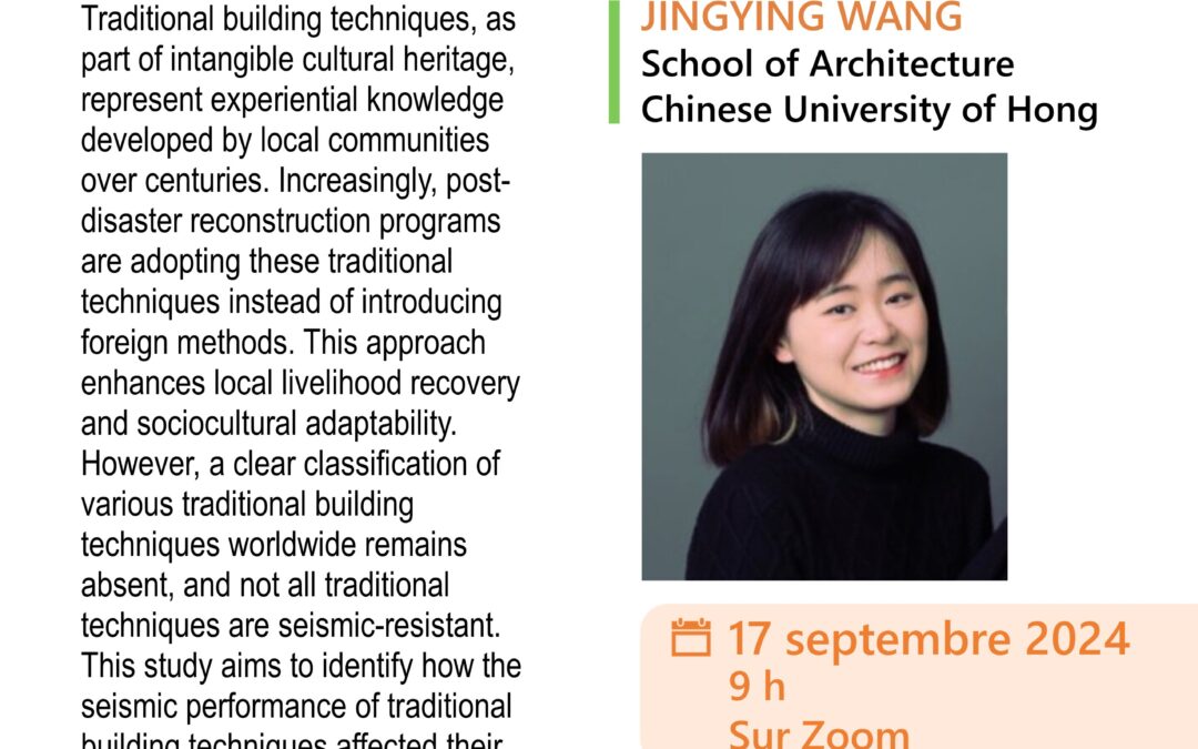 Séminaire de Jingying Wang sur l’usage de techniques de construction traditionnelles après un séisme