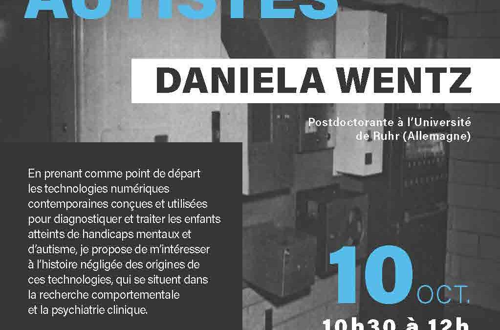Conférence de Daniela Wentz « Automata pour autistes. Une histoire médiatique du “behaviourisme des données” »