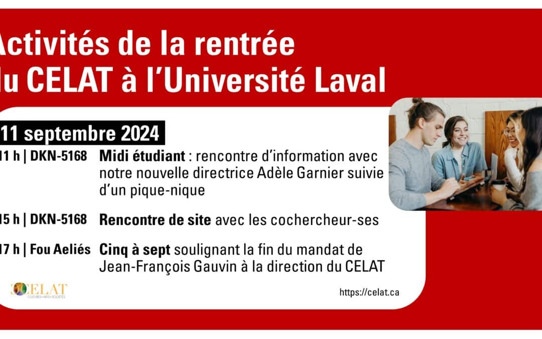 Activités de la rentrée du CELAT-UL