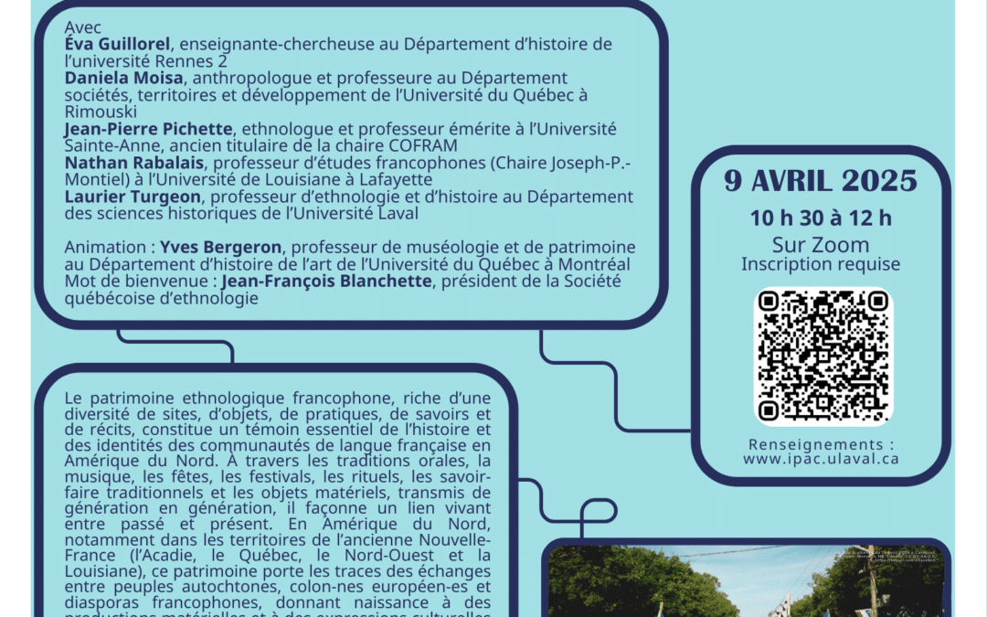 Table ronde « Identification, transmission et mise en valeur du patrimoine ethnologique francophone : enjeux et perspectives »
