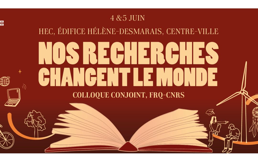 Colloque Nos recherches changent le monde