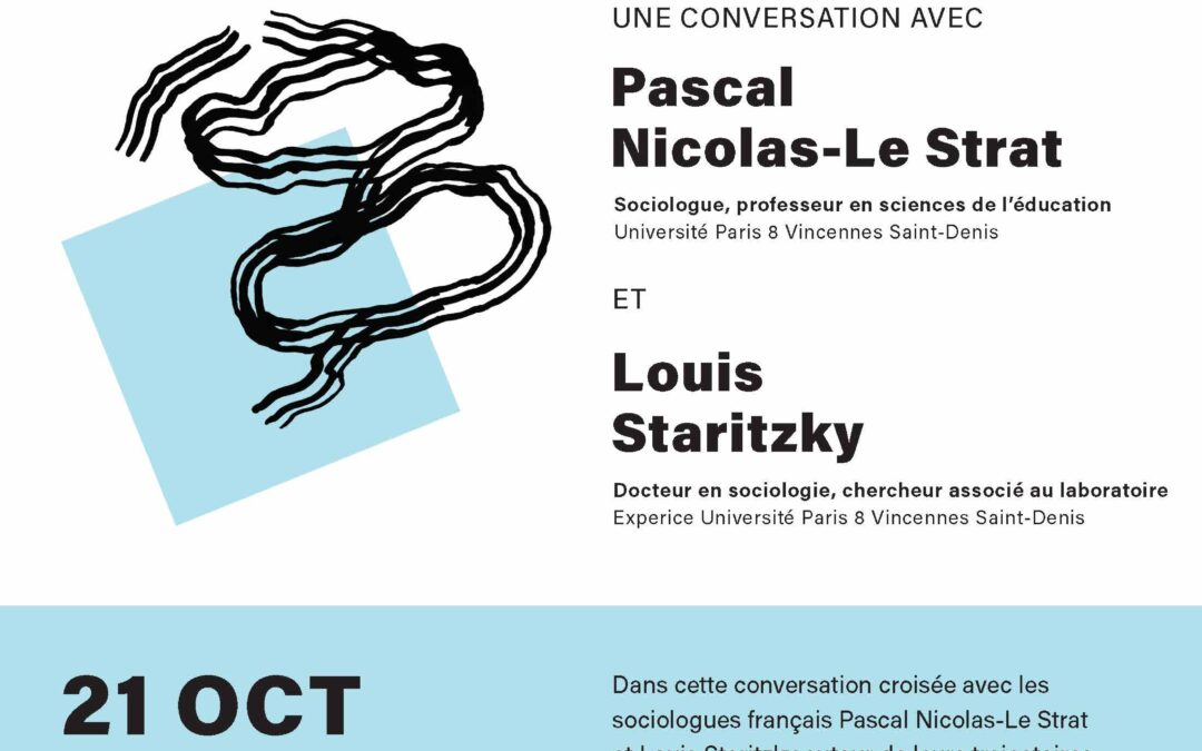 Conversation croisée avec Pascal Nicolas-Le Strat et Louis Staritzky « Territoires en expérience(s) : pour un “faire recherche” collectif »