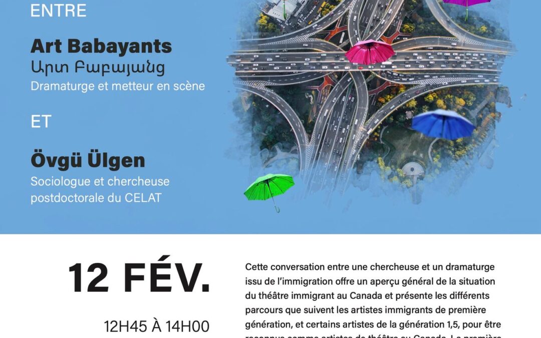Conversation avec Art Babayants et Övgü Ülgen sur « Le théâtre immigrant au Canada »