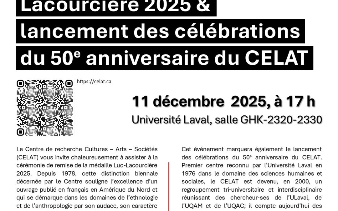 Remise de la médaille Luc-Lacourcière 2025 et lancement des célébrations du 50e anniversaire du CELAT