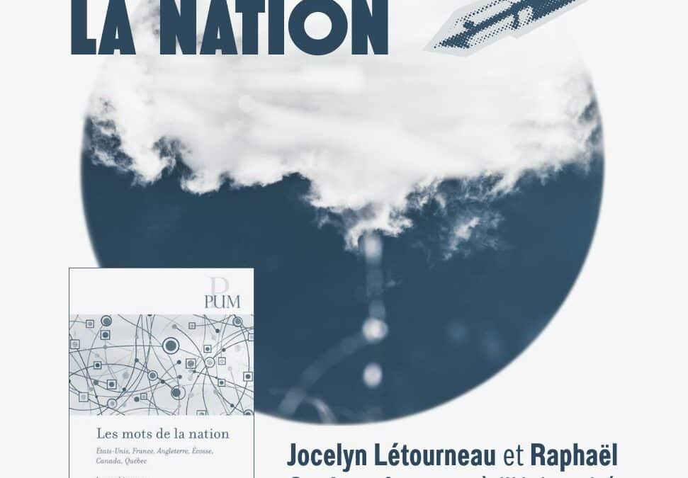 Événement à l’UQAM autour du livre Les mots de la nation