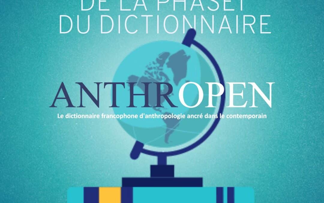 Lancement de la phase 1 du dictionnaire Anthropen
