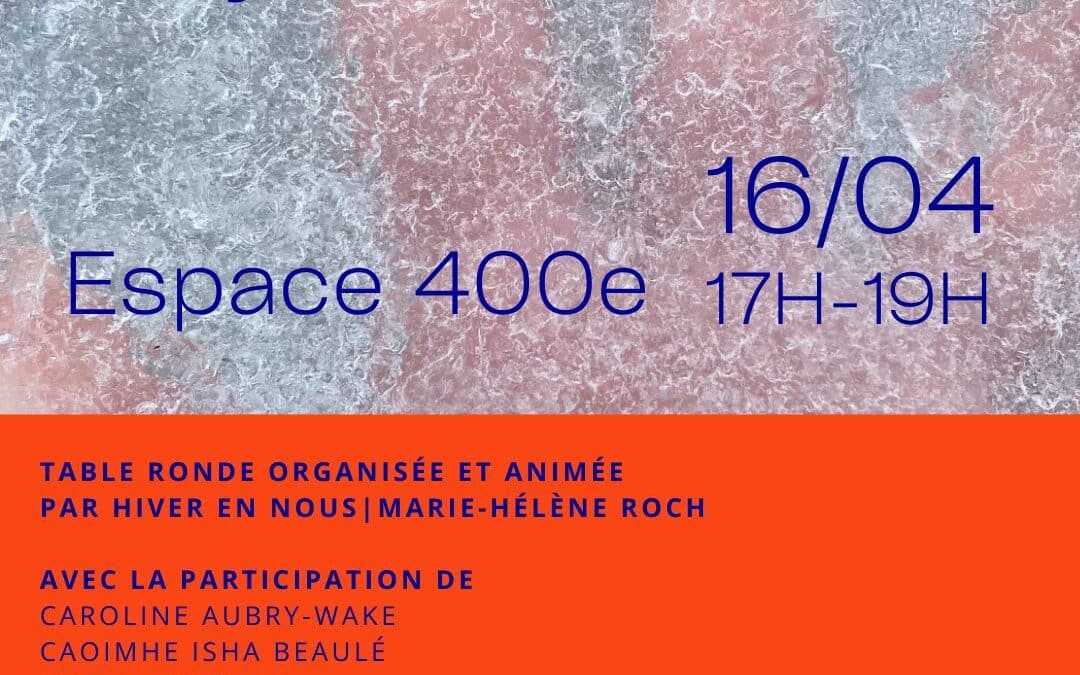 Table ronde « Solidarités cryohumaines »