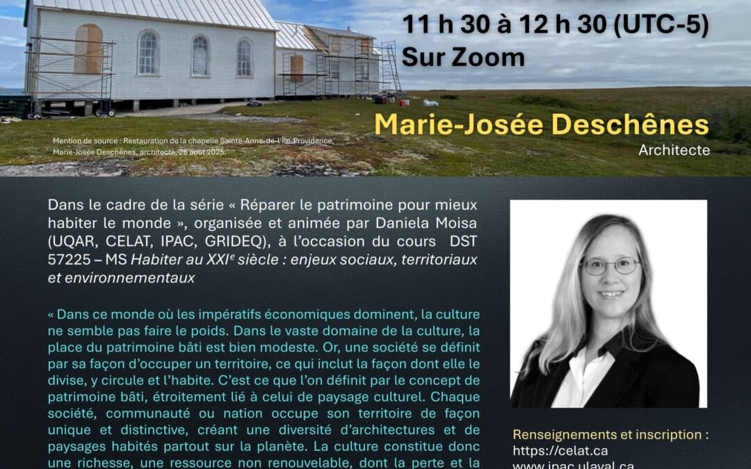 Conférence de Marie-Josée Deschênes « Pourquoi restaurer le patrimoine bâti québécois? »