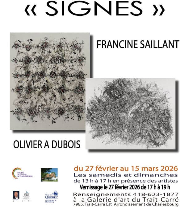 Exposition Signes de Francine Saillant et Olivier A. Dubois
