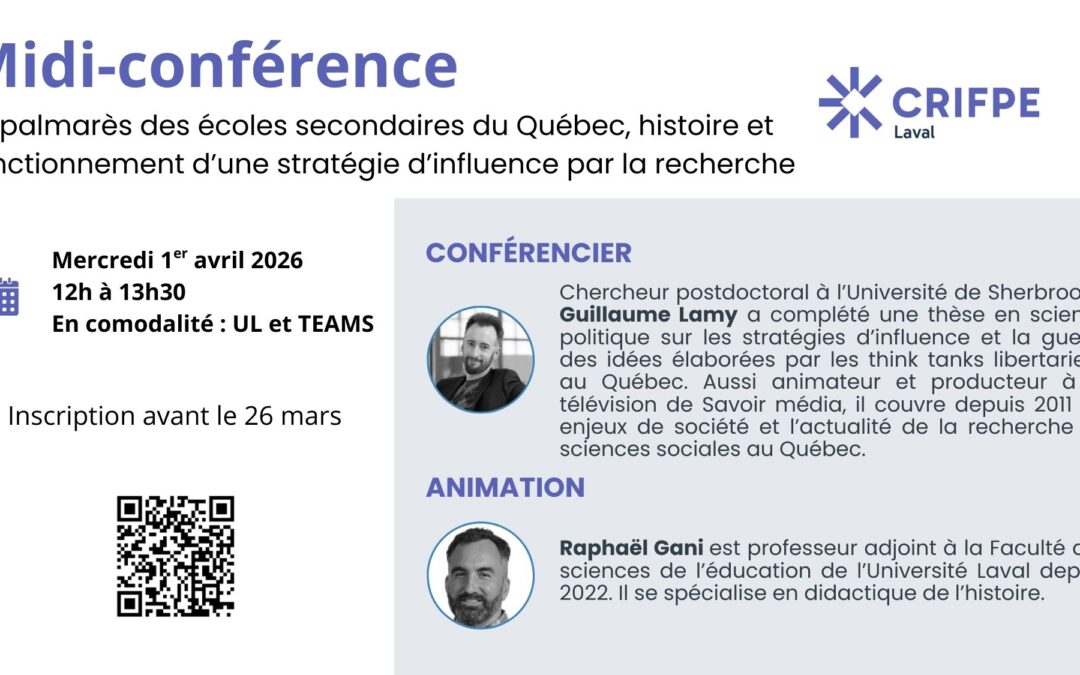 Midi-conférence « Le palmarès des écoles secondaires du Québec : histoire et fonctionnement d’une stratégie d’influence par la recherche »