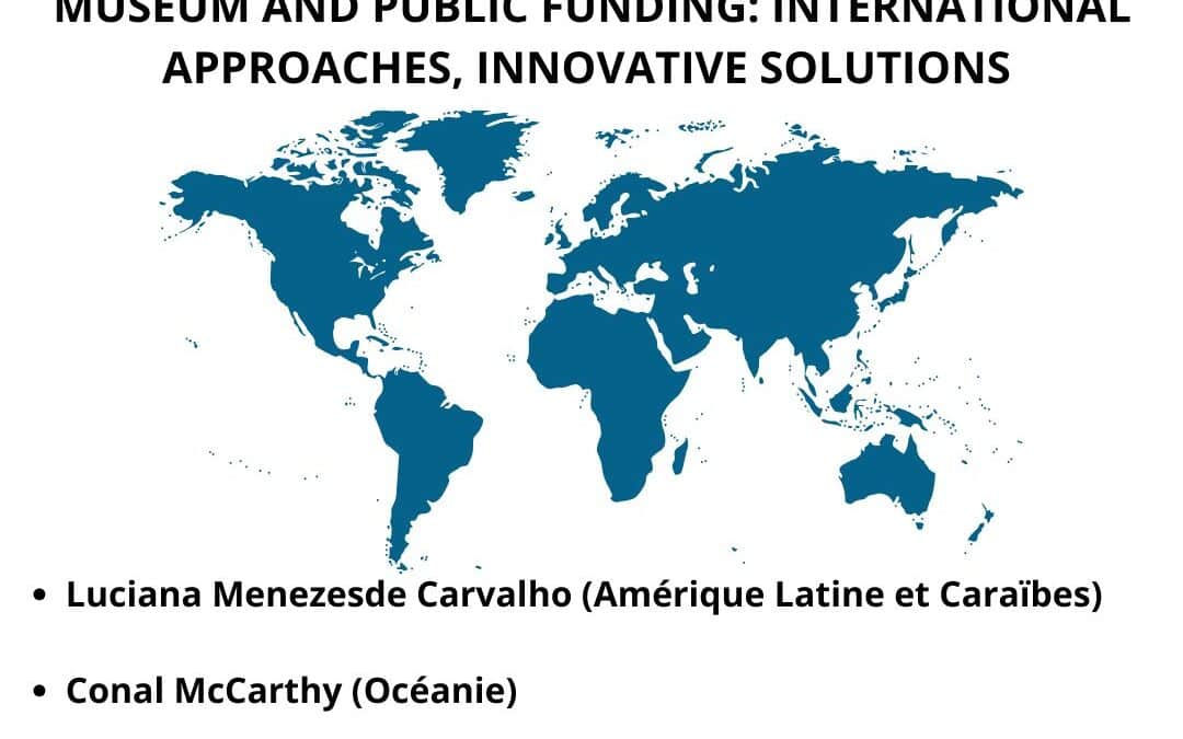 Webinaire « Museum and Public Funding: International Approaches, Innovative Solutions »