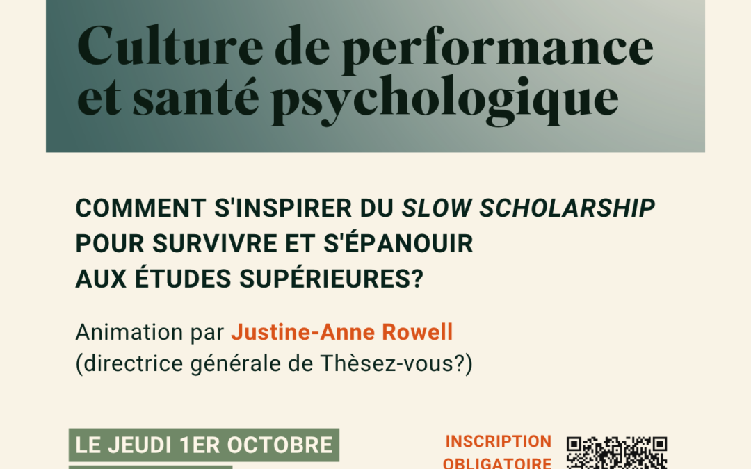 Atelier « Culture de performance et santé psychologique. Comment s&rsquo;inspirer du slow scholarship pour survivre et s&rsquo;épanouir aux études supérieures? »