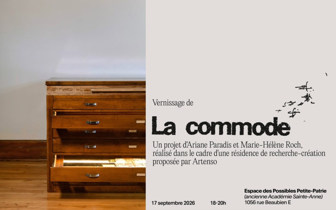 Vernissage du projet La commode par Ariane Paradis et Marie-Hélène Roch