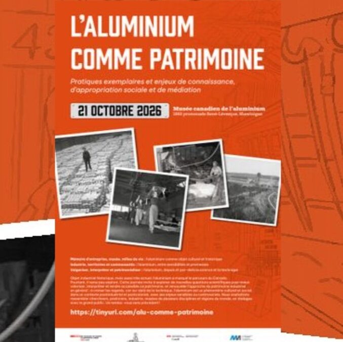 Journée d&rsquo;étude L&rsquo;aluminium comme patrimoine : pratiques exemplaires et enjeux de connaissance, d&rsquo;appropriation sociale et de médiation (inscription : 9 octobre 2026)